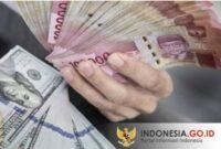 Melemahnya nilai tukar rupiah terhadap mata uang dolar AS juga memberikan dampak terhadap perusahaan. (Dok. Indonesia.go.id)