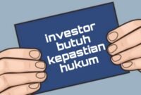 Investor memerlukan kepastian hukum. (Dok. Harianinvestor.com)